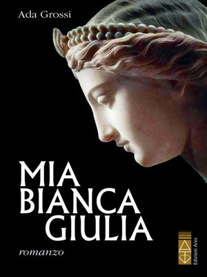 cover image of Mia bianca Giulia